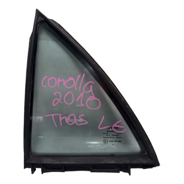 Vidro Fixo Traseiro Esquerdo Toyota Corolla 2010